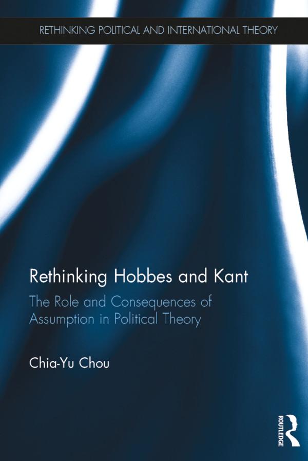 Rethinking Hobbes and Kant by Chia-Yu Chou