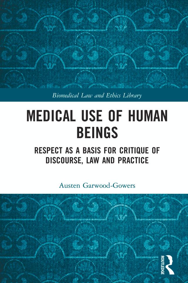 Medical Use of Human Beings