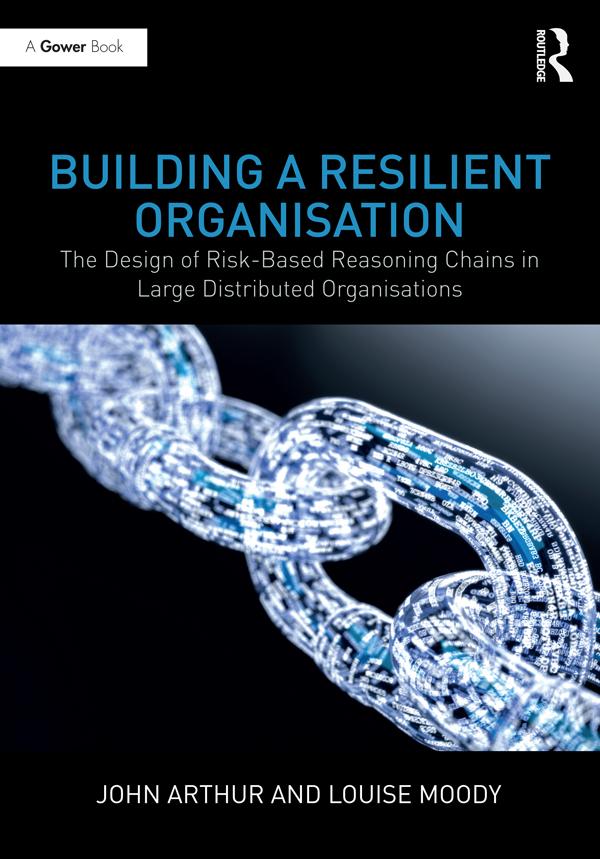 Building a Resilient Organisation by John Arthur, Louise Moody
