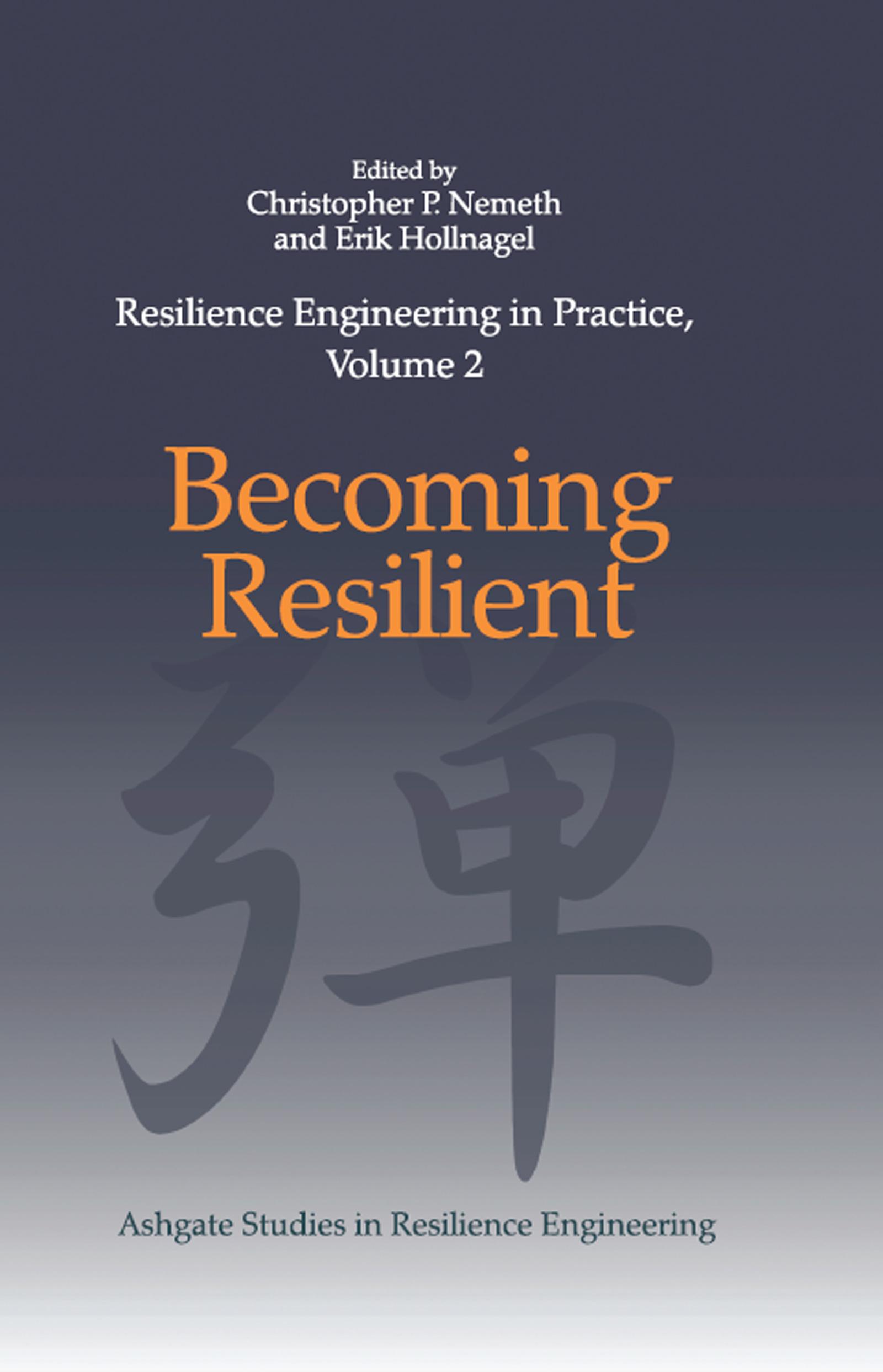 Resilience Engineering in Practice, Volume 2