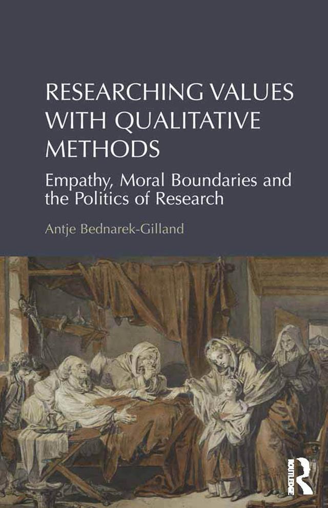 Researching Values with Qualitative Methods by Antje Bednarek-Gilland