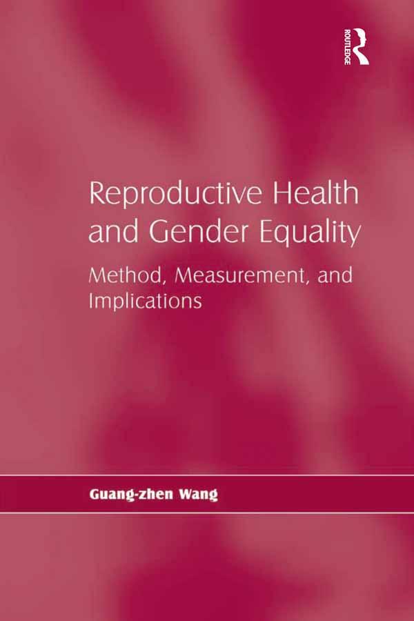 Reproductive Health and Gender Equality by Guang-zhen Wang