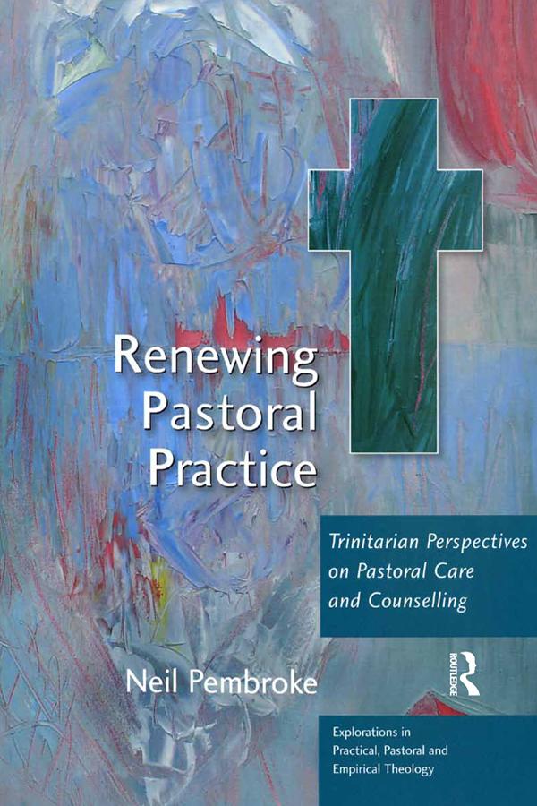 Renewing Pastoral Practice by Neil Pembroke