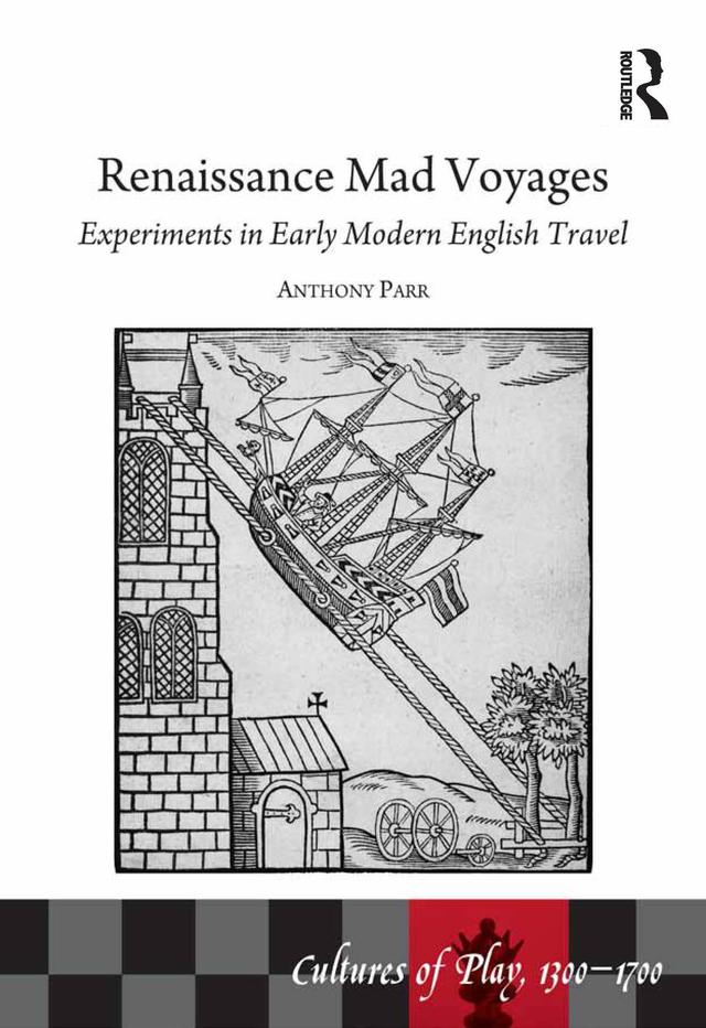 Renaissance Mad Voyages by Anthony Parr