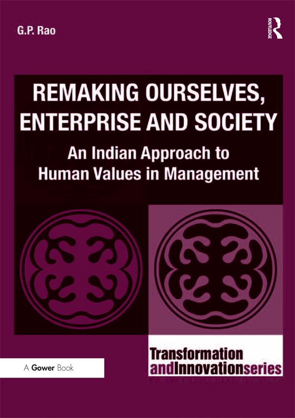 Remaking Ourselves, Enterprise and Society by G.P. Rao