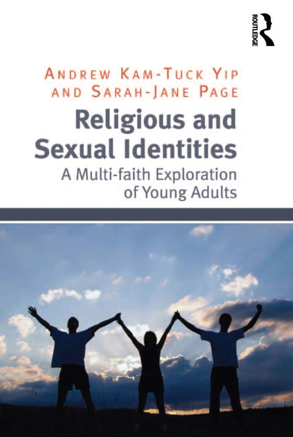 Religious and Sexual Identities by Andrew Kam-Tuck Yip, Sarah-Jane Page