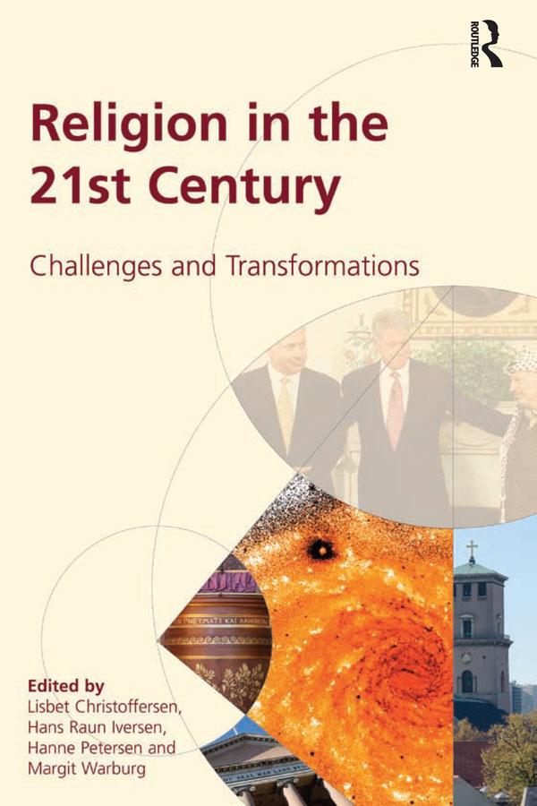 Religion in the 21st Century by Hans Raun Iversen, Lisbet Christoffersen, Margit Warburg