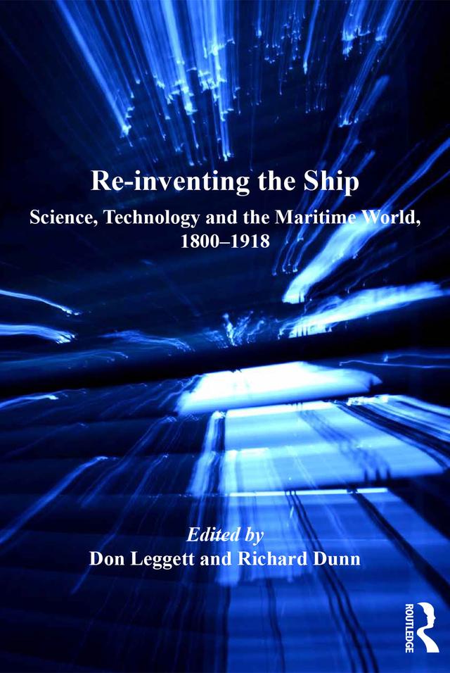 Re-inventing the Ship by Don Leggett, Richard Dunn