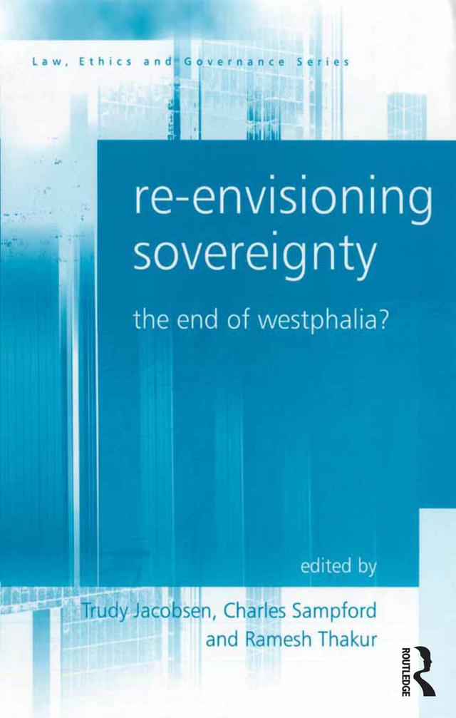 Re-envisioning Sovereignty by Charles Sampford, Trudy Jacobsen