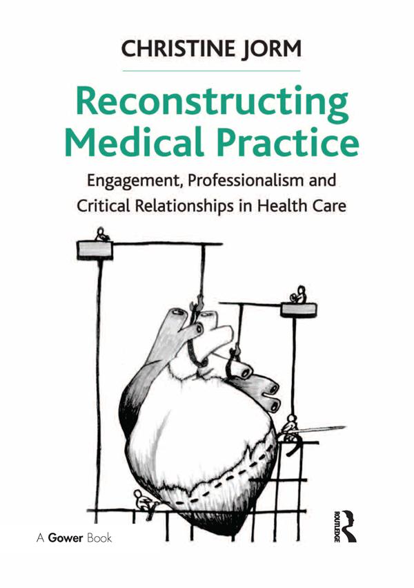 Reconstructing Medical Practice by Christine Jorm