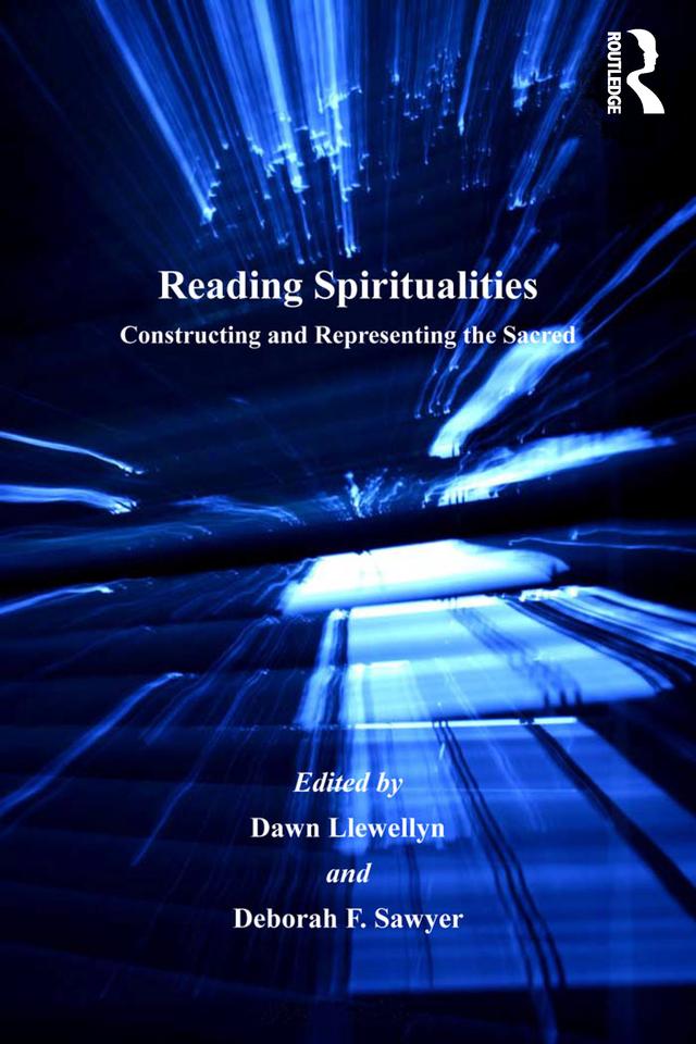 Reading Spiritualities by Dawn Llewellyn, Deborah F. Sawyer