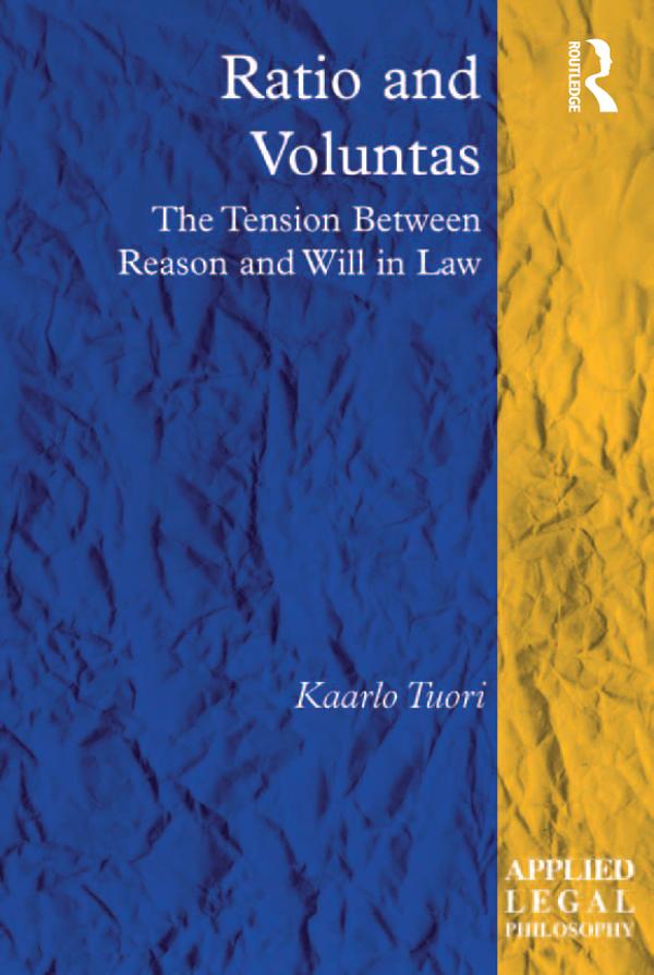 Ratio and Voluntas by Kaarlo Tuori