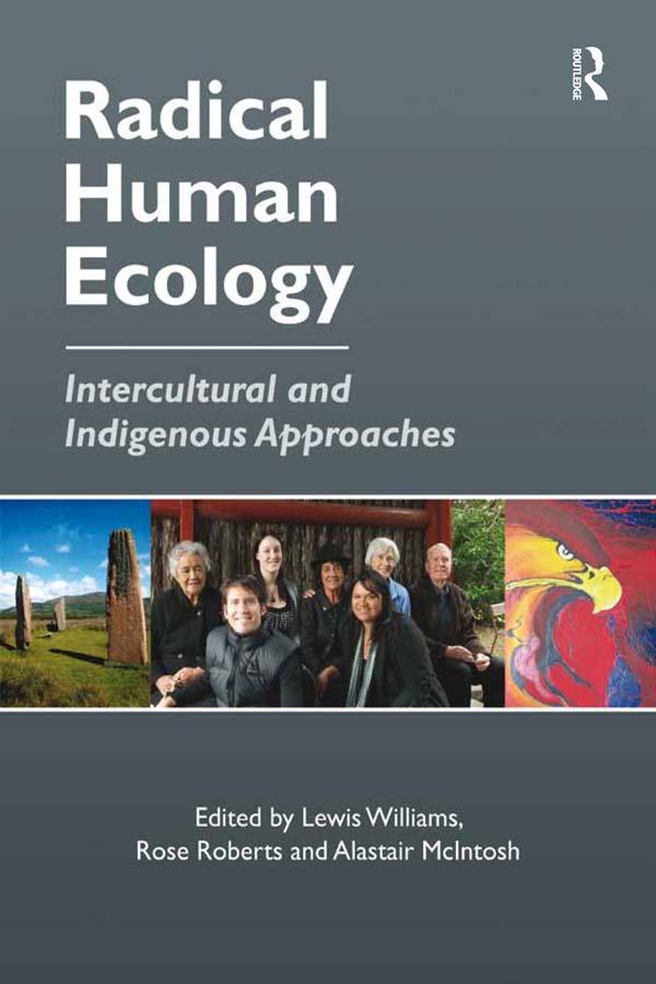 Radical Human Ecology by Lewis Williams, Rose Roberts