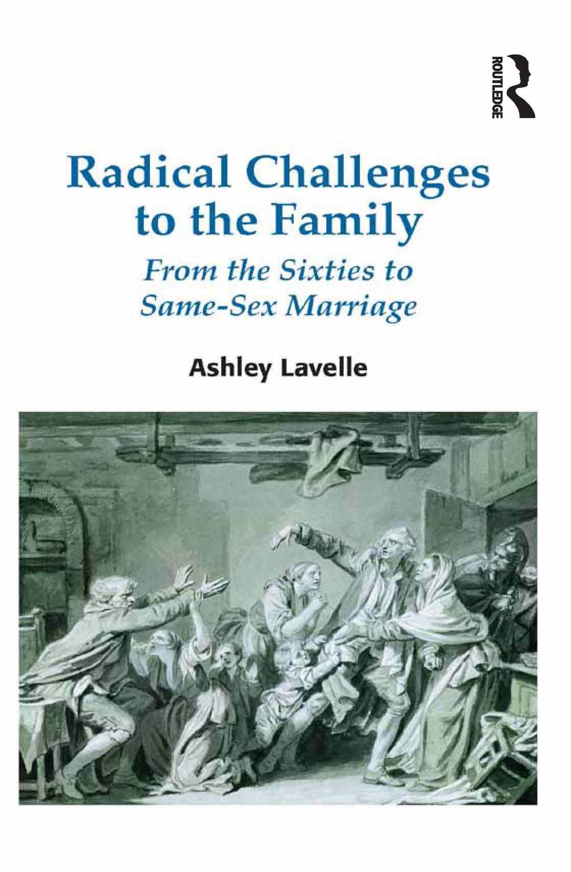 Radical Challenges to the Family