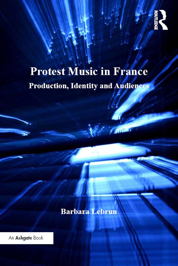 Protest Music in France by Barbara Lebrun