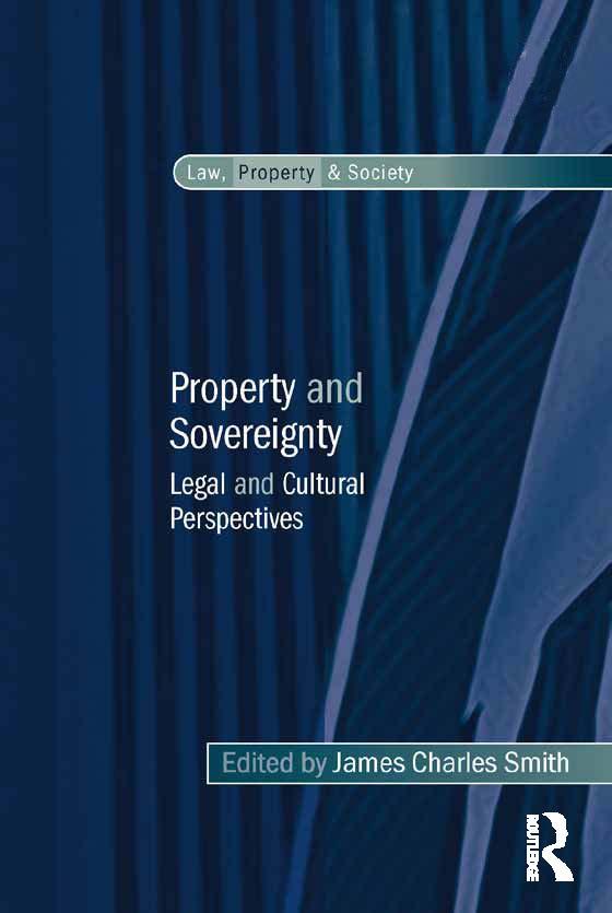 Property and Sovereignty by James Charles Smith