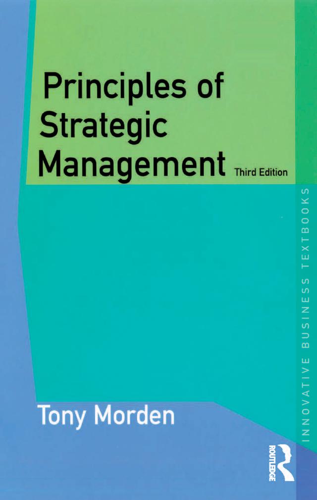 Principles of Strategic Management by Tony Morden