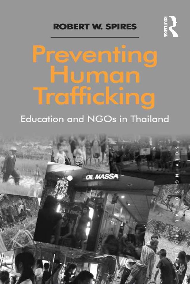 Preventing Human Trafficking by Robert W. Spires