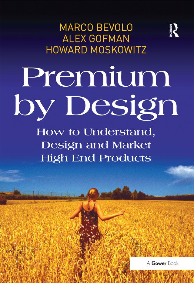Premium by Design by Alex Gofman, Marco Bevolo