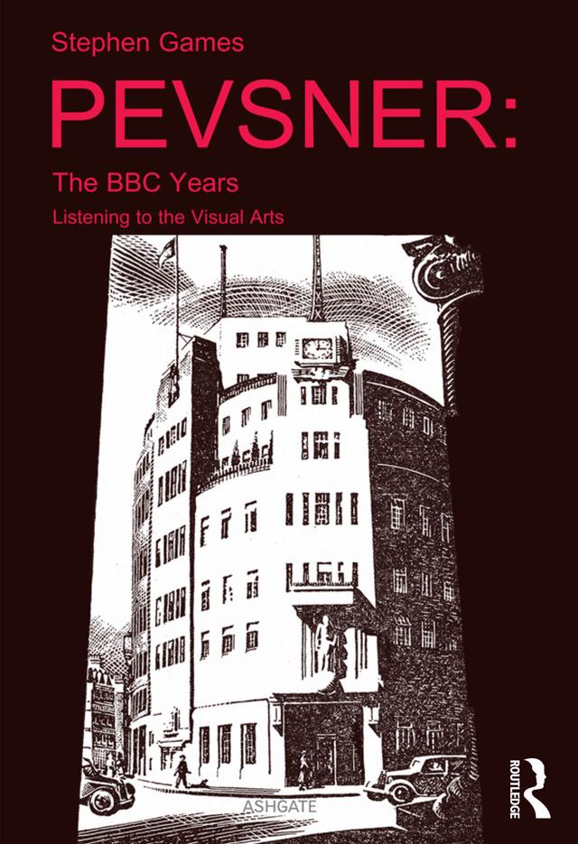 Pevsner: The BBC Years by Stephen Games