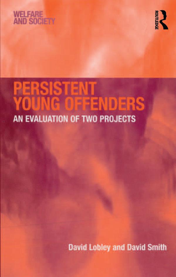 Persistent Young Offenders by David Lobley, David Smith