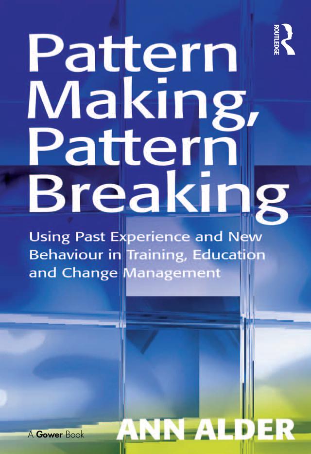 Pattern Making, Pattern Breaking by Ann Alder