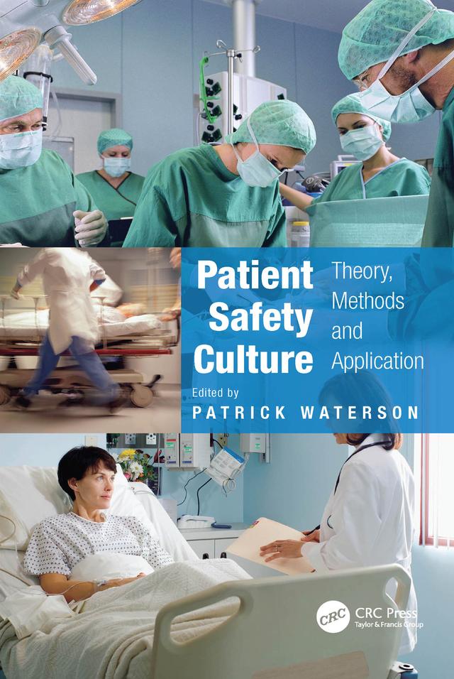 Patient Safety Culture by Patrick Waterson