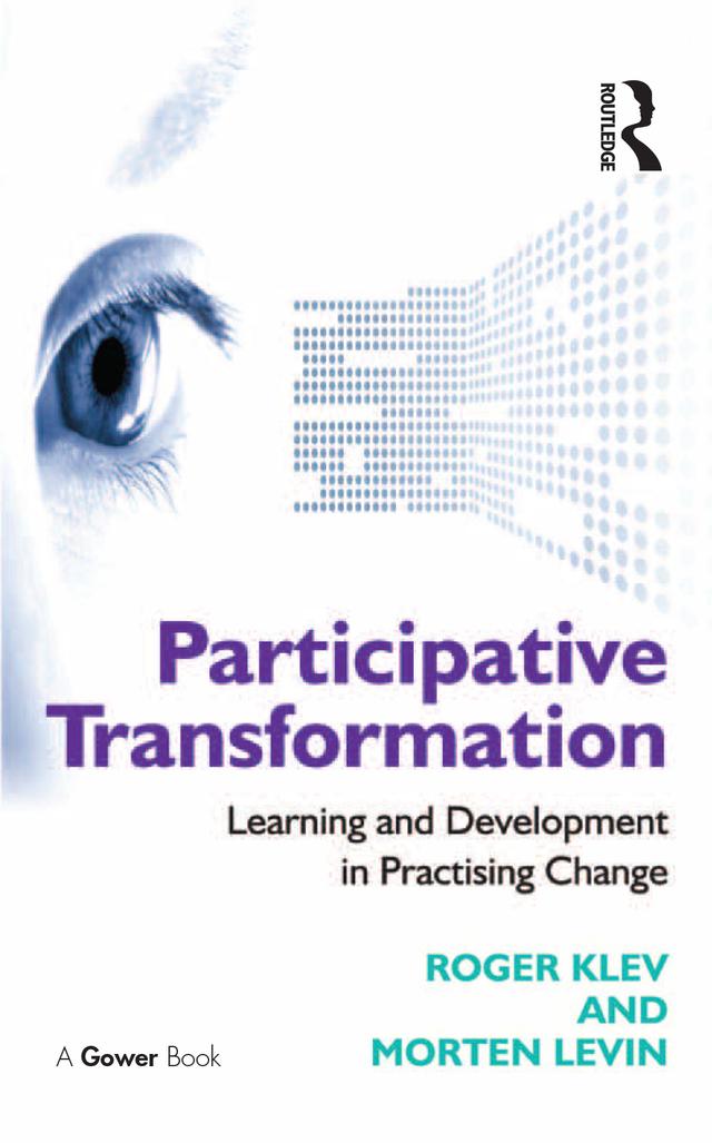 Participative Transformation by Morten Levin, Roger Klev