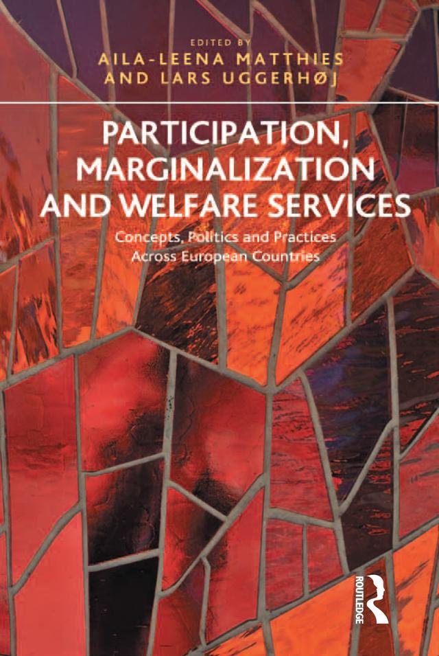 Participation, Marginalization and Welfare Services by Aila-Leena Matthies, Lars Uggerhøj