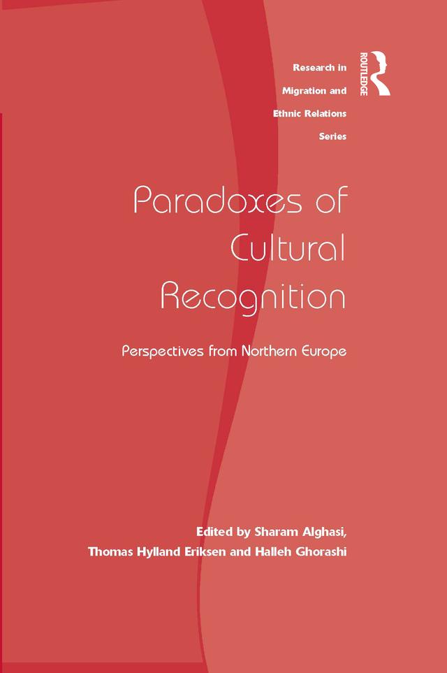 Paradoxes of Cultural Recognition by Sharam Alghasi, Thomas Hylland Eriksen