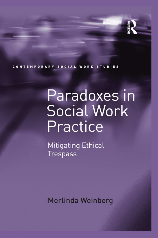 Paradoxes in Social Work Practice by Merlinda Weinberg
