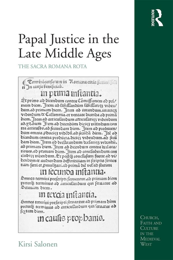 Papal Justice in the Late Middle Ages by Kirsi Salonen