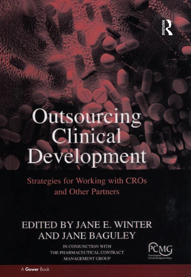Outsourcing Clinical Development by Jane Baguley, Jane E. Winter