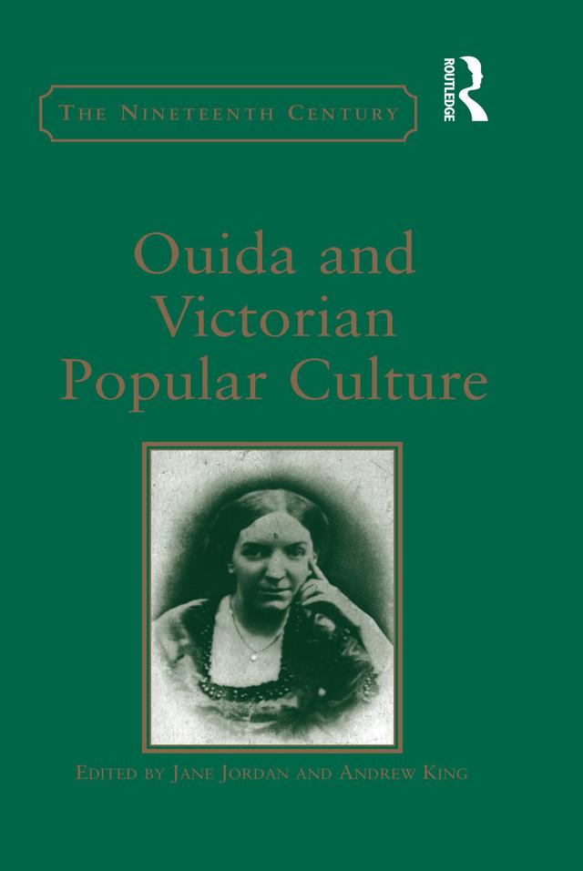 Ouida and Victorian Popular Culture by Andrew King, Jane Jordan