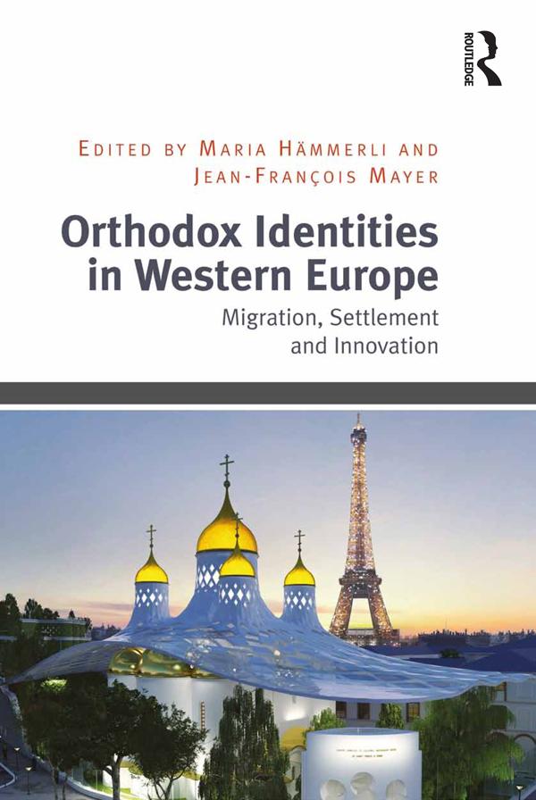 Orthodox Identities in Western Europe by Jean-François Mayer, Maria Hämmerli