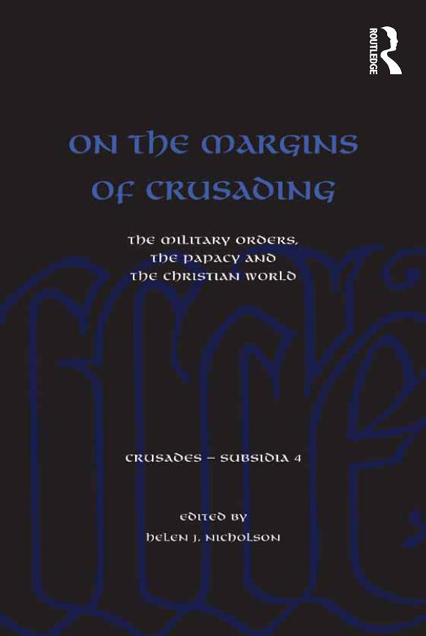 On the Margins of Crusading