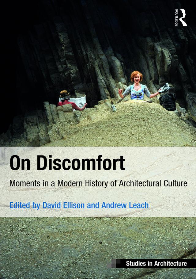 On Discomfort by Andrew Leach, David Ellison