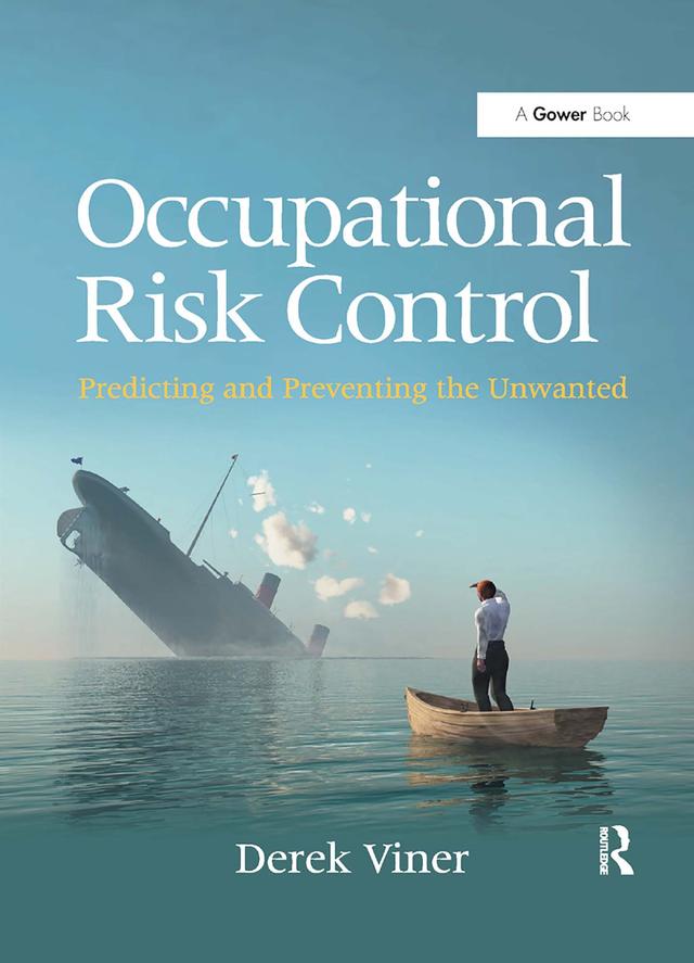 Occupational Risk Control by Derek Viner