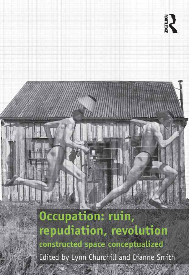 Occupation: ruin, repudiation, revolution by Dianne Smith, Lynn Churchill