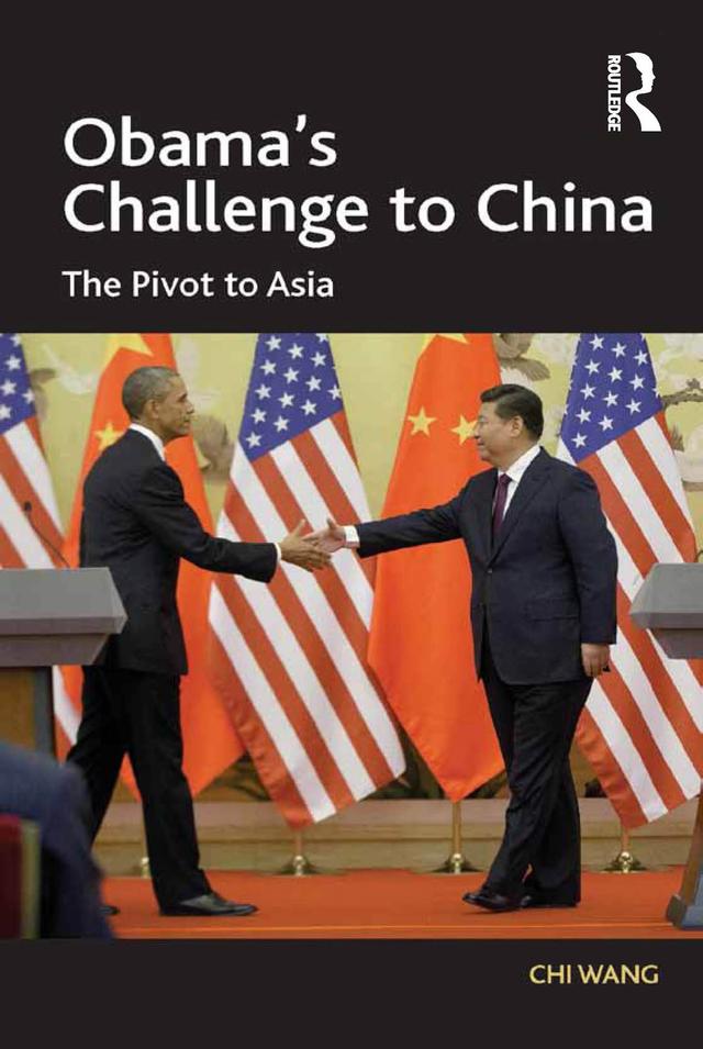 Obama's Challenge to China by Chi Wang