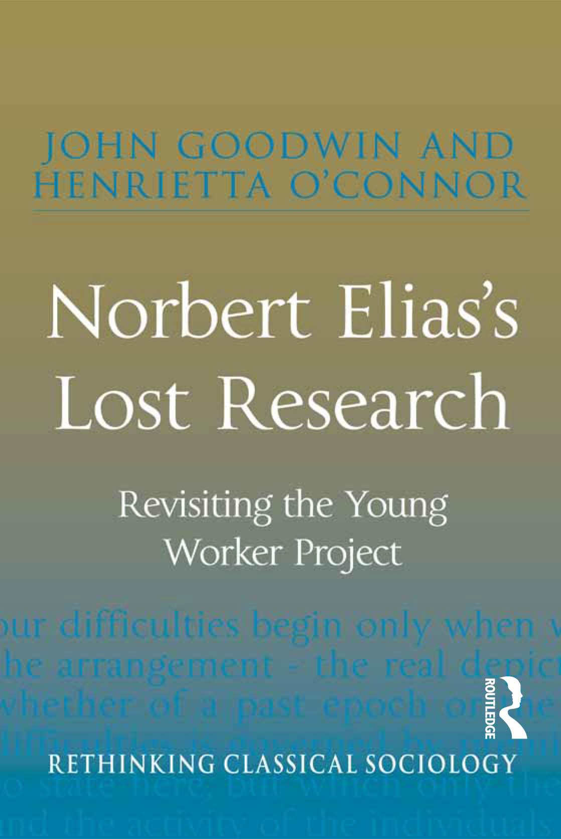 Norbert Elias's Lost Research