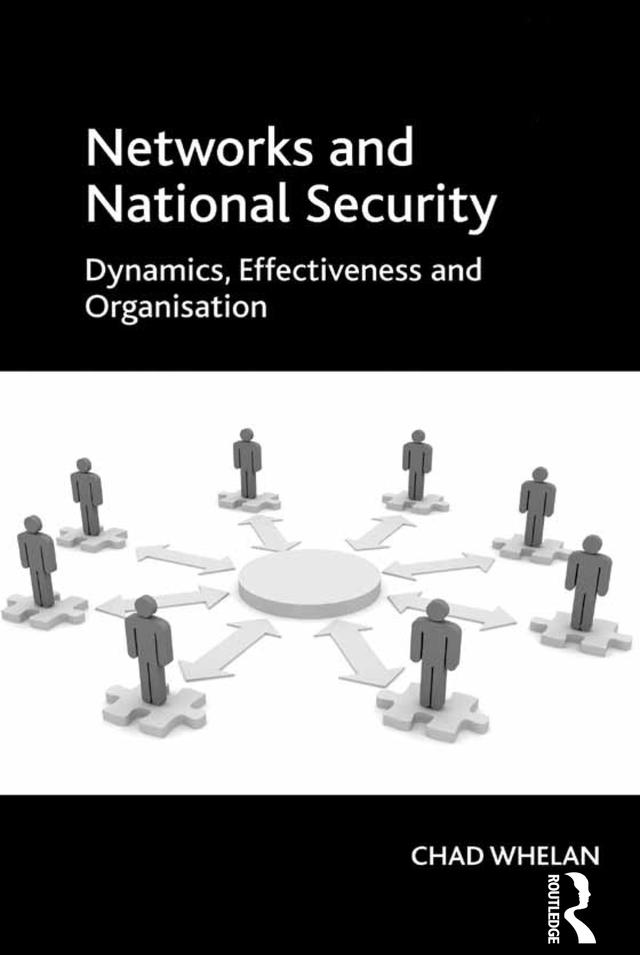 Networks and National Security by Chad Whelan