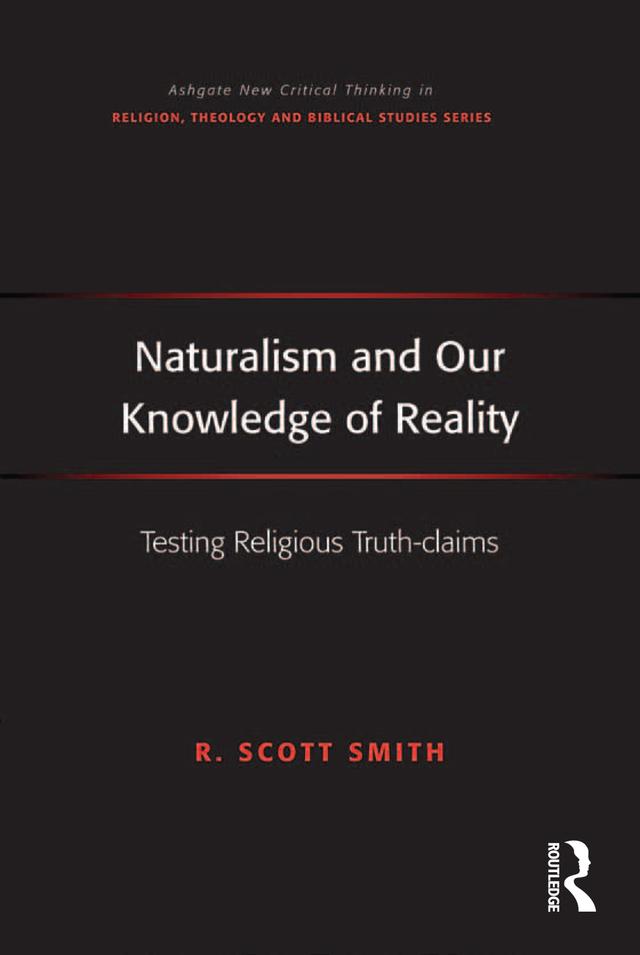 Naturalism and Our Knowledge of Reality by R. Scott Smith