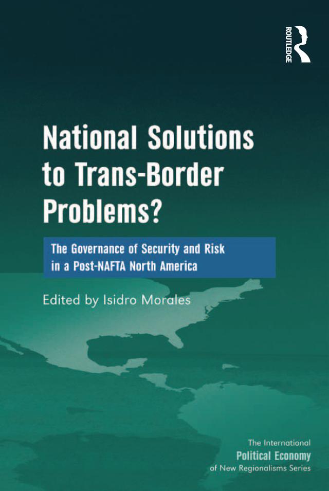 National Solutions to Trans-Border Problems? by Isidro Morales