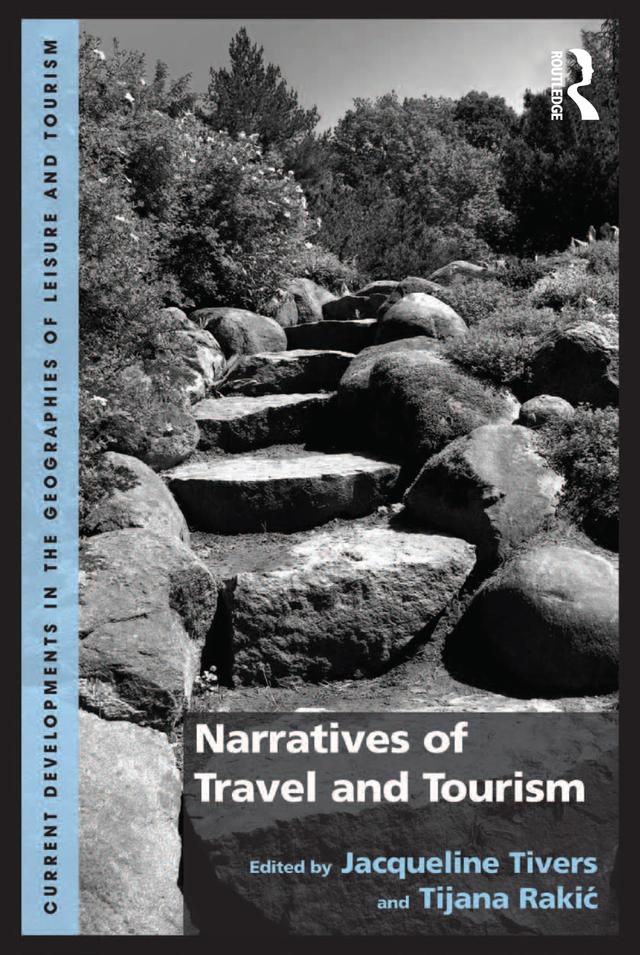 Narratives of Travel and Tourism by Jacqueline Tivers, Tijana Rakic