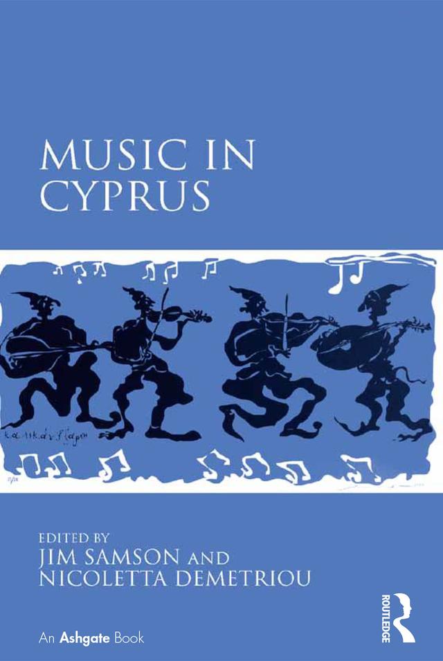 Music in Cyprus by Jim Samson, Nicoletta Demetriou