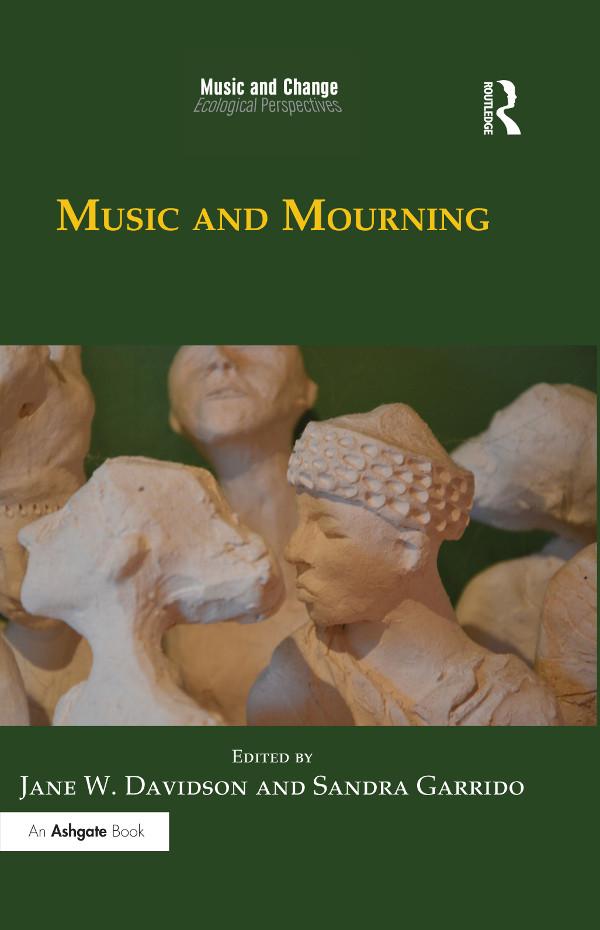 Music and Mourning by Jane W. Davidson, Sandra Garrido