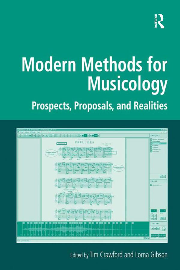 Modern Methods for Musicology by Lorna Gibson, Tim Crawford
