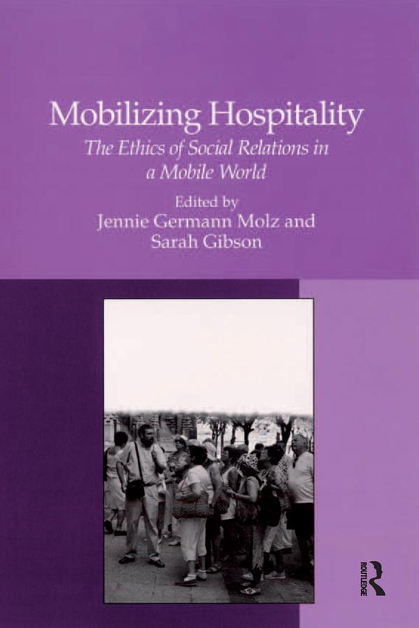 Mobilizing Hospitality by Jennie Germann Molz, Sarah Gibson