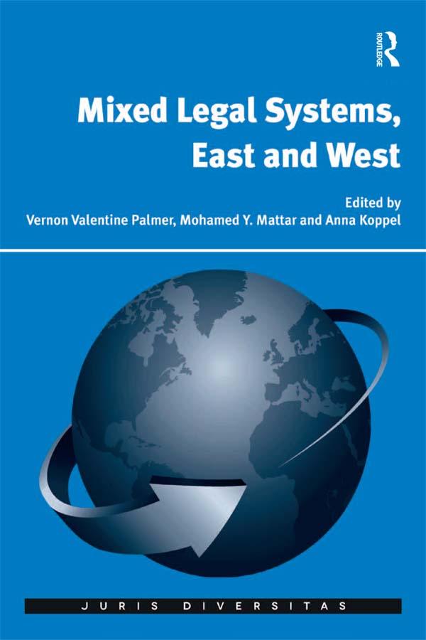 Mixed Legal Systems, East and West by Mohamed Y. Mattar, Vernon Valentine Palmer